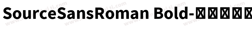 SourceSansRoman Bold字体转换